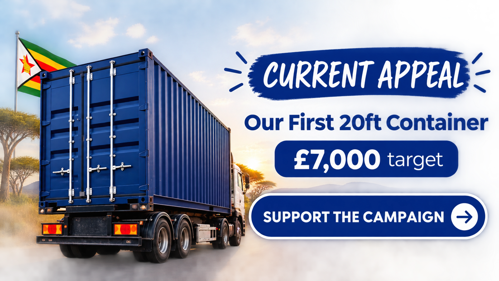 Current appeal: Our First 20ft Container — £7,000 target